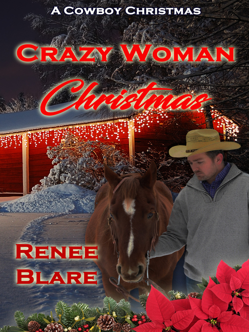 Title details for Crazy Woman Christmas by Renee Blare - Available